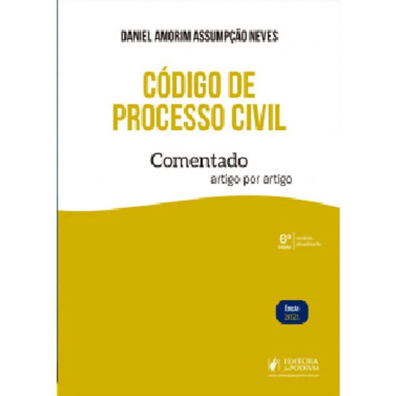 CODIGO DE PROCESSO CIVIL COMENTADO 2021 Livraria Entre Amigos