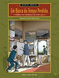 EM BUSCA DO TEMPO PERDIDO 3 - A SOMBRA DAS RAPARIGAS EM FLOR (PARTE II)