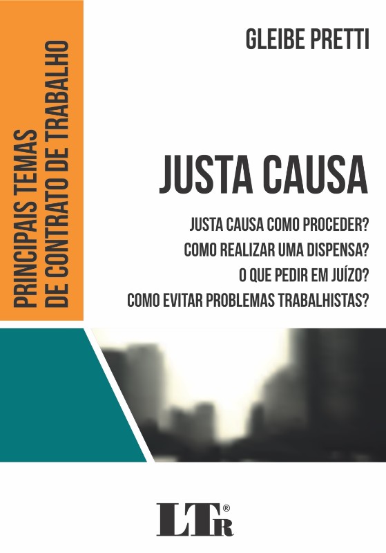 JUSTA CAUSA – JUSTA CAUSA COMO PROCEDER COMO REALIZAR UMA DISPENSA O ...
