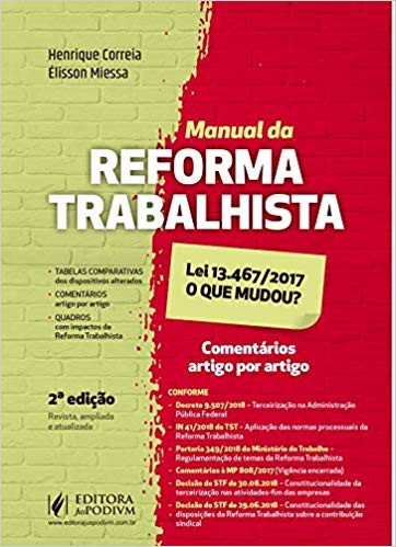 MANUAL DA REFORMA TRABALHISTA O QUE MUDOU Livraria Entre Amigos