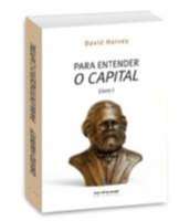 PARA ENTENDER  O CAPITAL DE MARX - LIVRO I