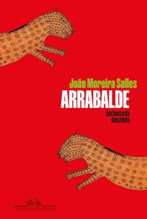 ARRABALDE: EM BUSCA DA AMAZONIA