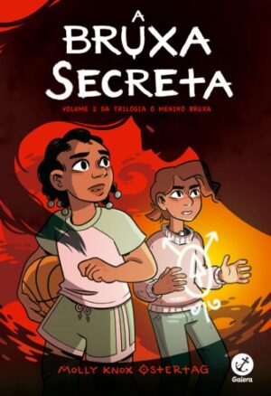 Bruxa Secreta, a (vol. 2 o Menino Bruxa)