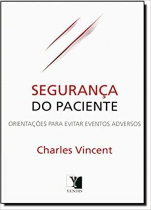 Seguranca do Paciente Orientacoes