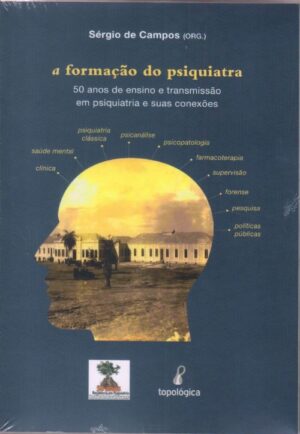 A Formação do Psiquiatra