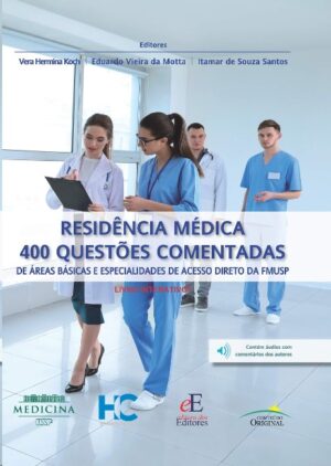 Residencia Medica 400 Questoes Comentadas: de Areas Basicas e Especialidade