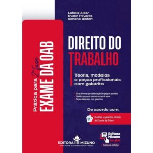 Direito do Trabalho: Pratica para 2  Fase - Exame da Oab
