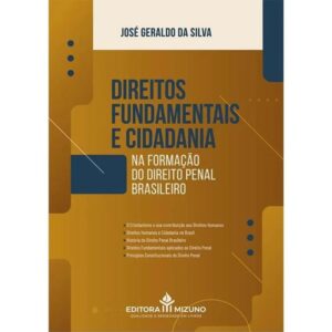 Direitos Fundamentais e Cidadania na Formacao do Direito Penal Brasileiro