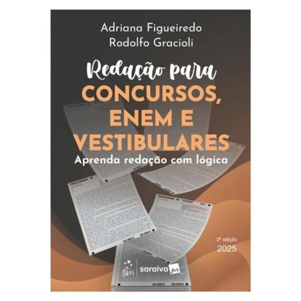 Redacao para Concursos, Enem e Vestibulares: Aprenda Redacao com Logica - 2