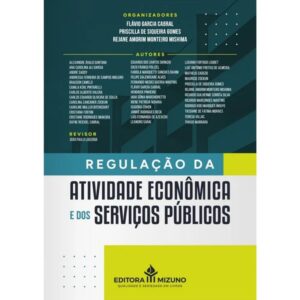 Regulacao da Atividade Economica e dos Servicos Publicos