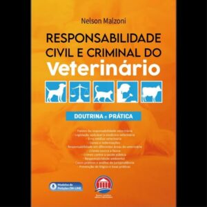 Responsabilidade Civil e Criminal do Veterinario