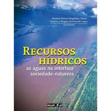Recursos Hidricos - as Aguas na Interface Sociedade-natureza