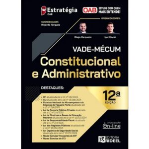 Vade-mecum Constitucional e Administrativo - 43 Exame da Ordem - 2025