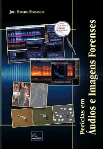 Pericias em Audios e Imagens Forenses