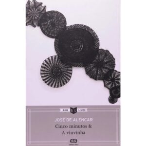 Cinco Minutos - a Viuvinha - Col. Bom Livro