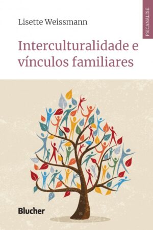 Interculturalidade e Vinculos Familiares