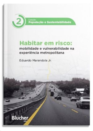 Colecao Populacao e Sustentabilidade: Habitar em Risco