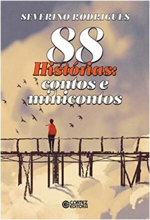 88 Historias: Contos e Minicontos
