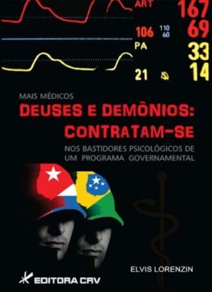 Mais Medicos - Deuses e Demonios: Contratam-se - Nos Bastidores Psicologico