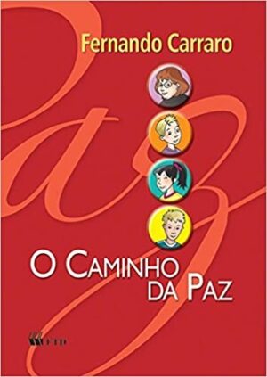 Caminho da Paz, o - Ensino Religioso - 5 Serie / 6 ano