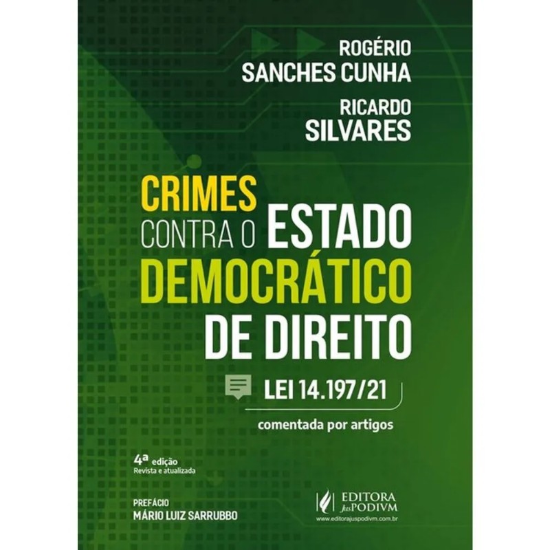 Crimes contra o Estado Democratico de Direito Lei 14.197/21 Comentada ...