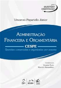 Administracao Financeira e Orcamentaria - Cespe - Serie Questoes Comentadas