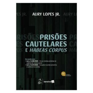 Prisoes Cautelares e Habeas Corpus - 11 Edicao 2026