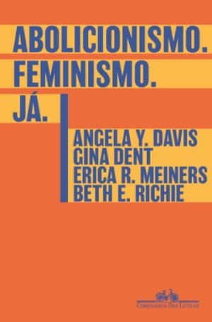 Abolicionismo. Feminismo. Ja.