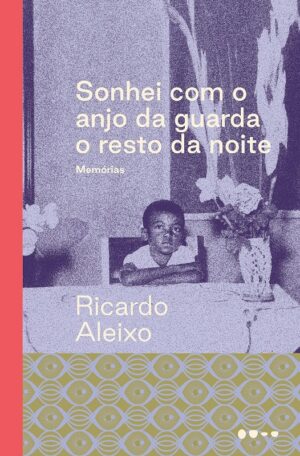 Sonhei com o Anjo da Guarda o Resto da Noite