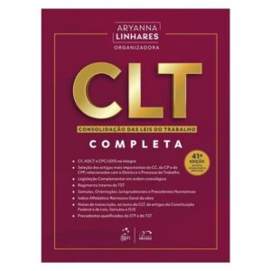 Clt - Consolidacao das Leis do Trabalho - 46 Exame de Ordem - 41 Edicao 2