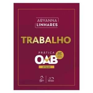 Trabalho - Pratica - 2 Fase Oab - 24 Edicao 2026