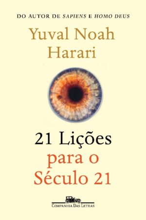 21 Licoes para o Seculo 21