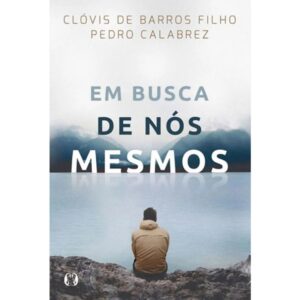 Em Busca de Nos Mesmos