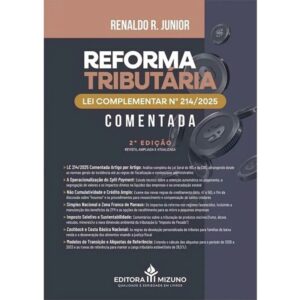 Reforma Tributaria Lc 214/2025 Comentada - 2 Edicao 2026