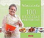 100 Receitas Preferidas, por Palmirinha