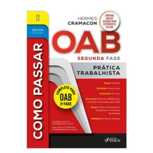 Como Passar na Oab 2 Fase Pratica Trabalhista 2026