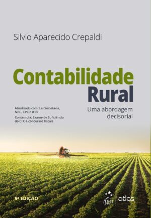 Contabilidade Rural - Uma Abordagem Decisorial