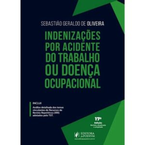 Indenizacoes por Acidente do Trabalho Ou Doenca Ocupacional (2026)