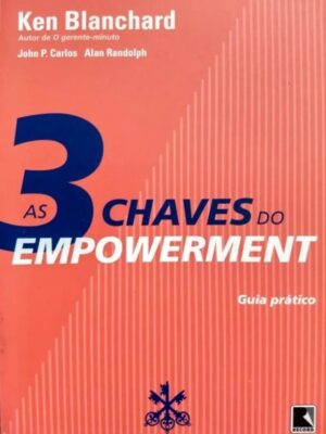 As 3 Chaves do Empowermwent