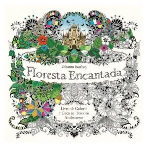 Floresta Encantada - Livro de Colorir e Caca ao Tesouro Antiestresse
