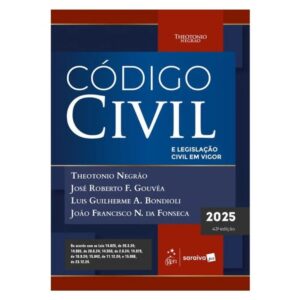 Codigo Civil e Legislacao Civil em Vigor - 43 Edicao 2025