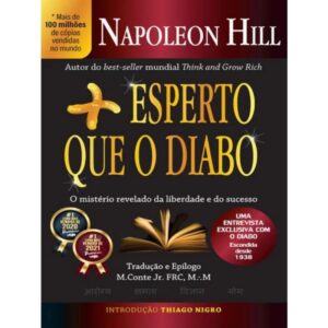 Mais Esperto Que o Diabo: o Misterio Revelado da Liberdade e do Sucesso